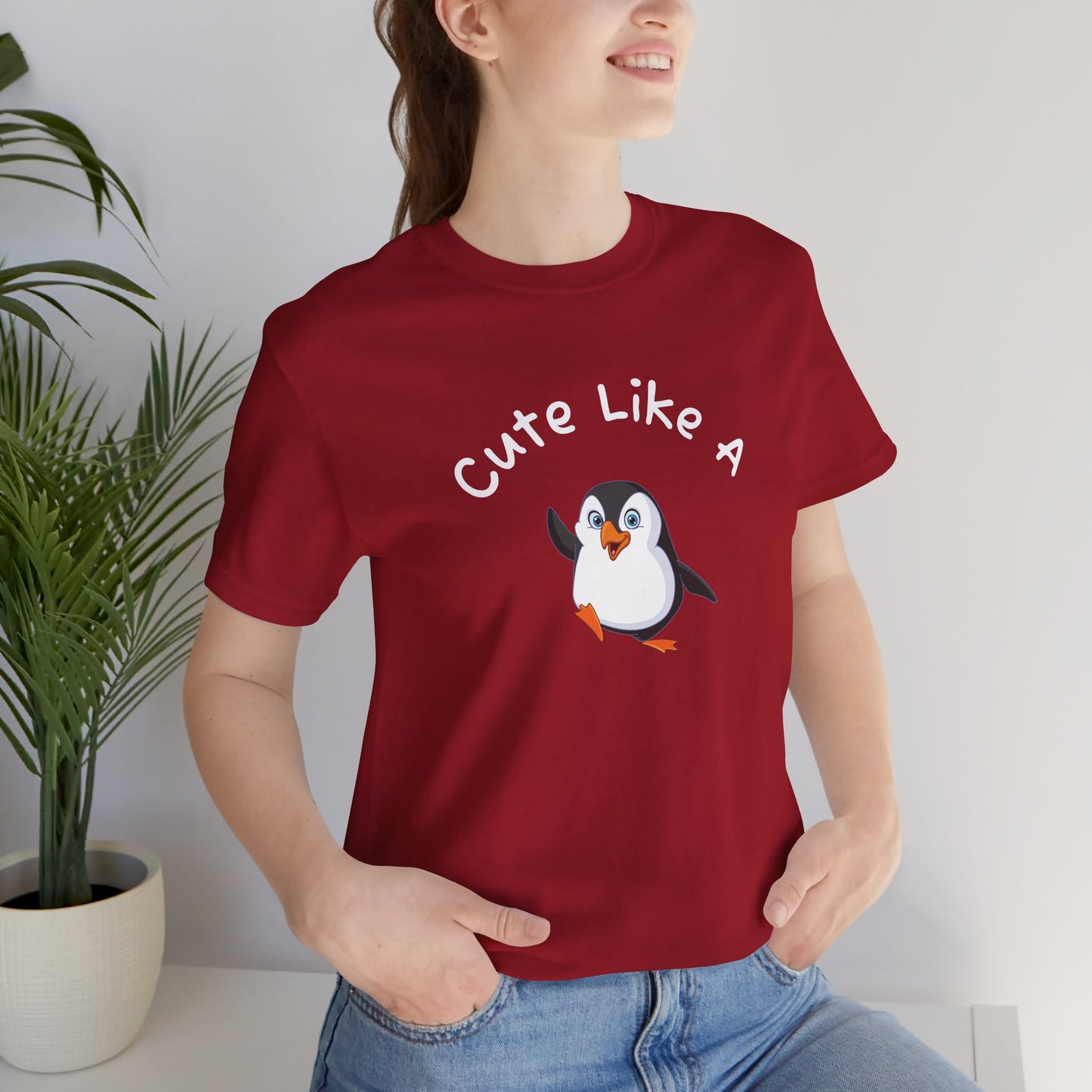 Cute Like a Penguin. Unisex Jersey Short Sleeve Tee