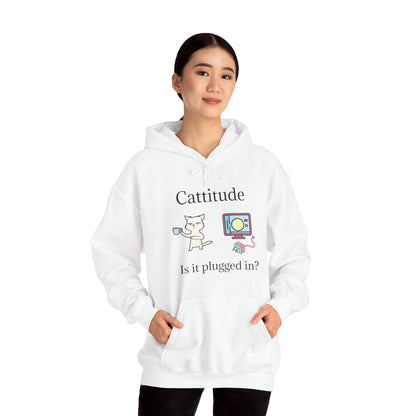Cattitude, Is it plugged In, Unisex Hooded Sweatshirt.