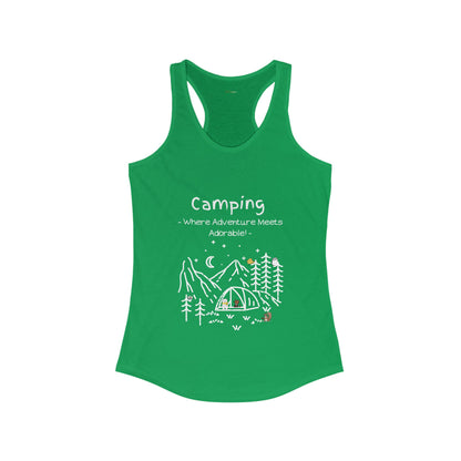 Camping. Where Adventure Meets Adorable. Women's Ideal Racerback Tank