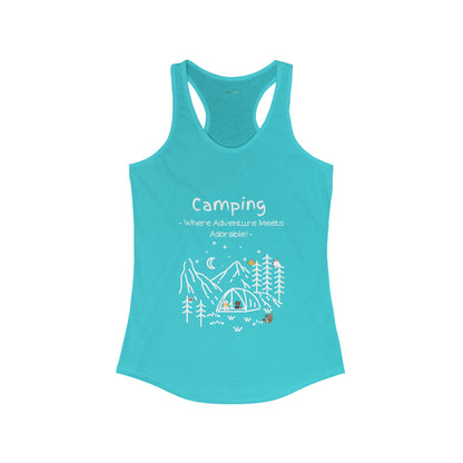 Camping. Where Adventure Meets Adorable. Women's Ideal Racerback Tank