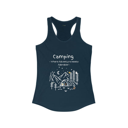 Camping. Where Adventure Meets Adorable. Women's Ideal Racerback Tank