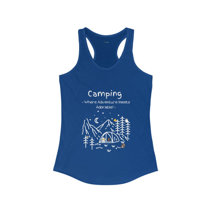 Camping. Where Adventure Meets Adorable. Women's Ideal Racerback Tank