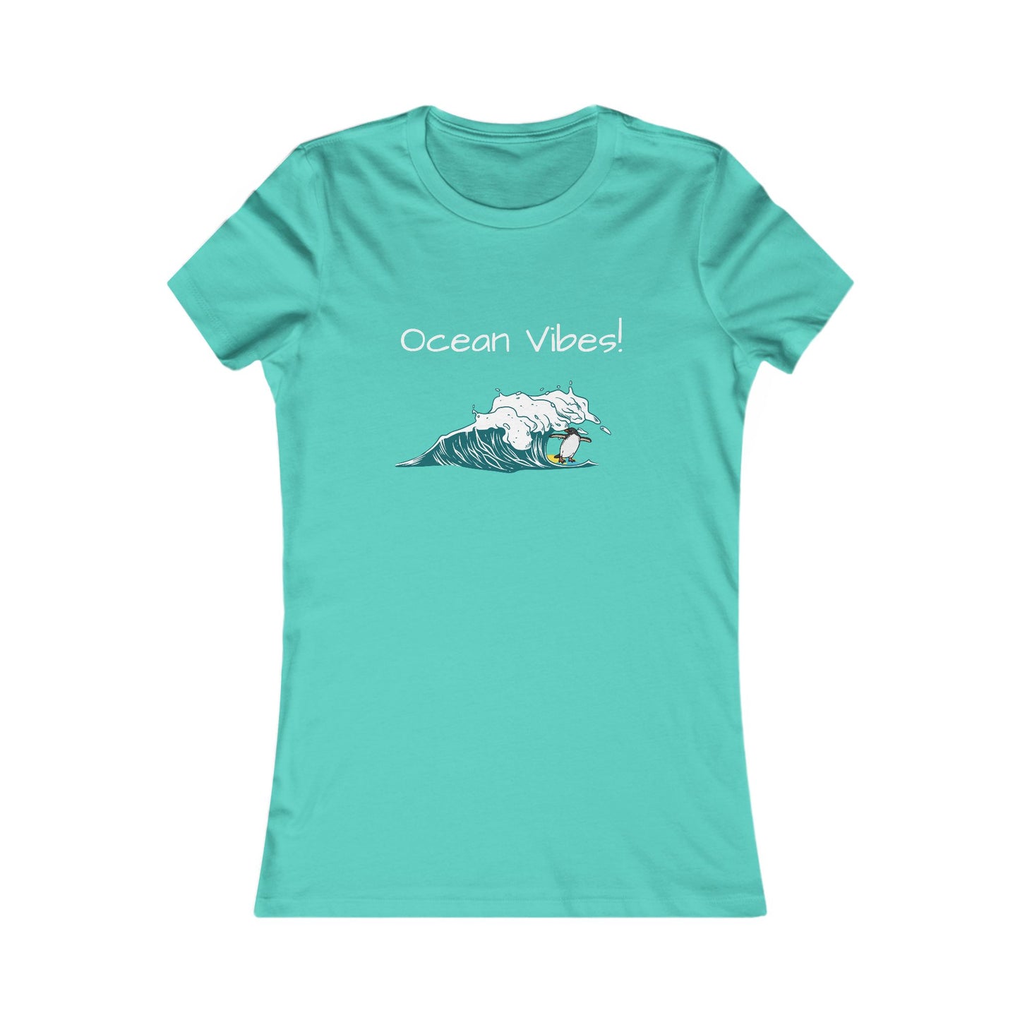 Ocean Vibes! Women's Favorite Tee