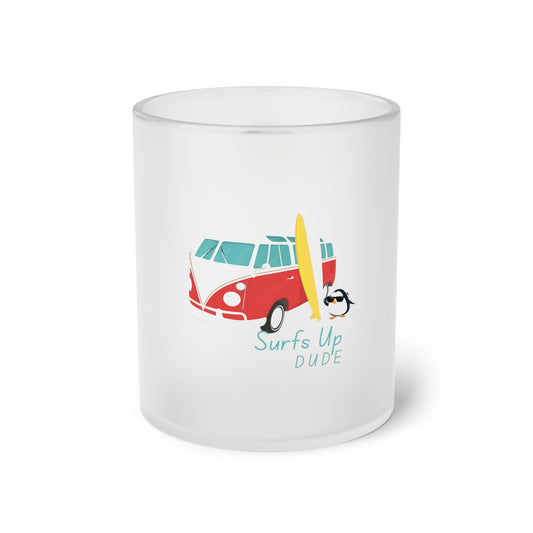 Surfs Up Dude. Frosted Glass Mug