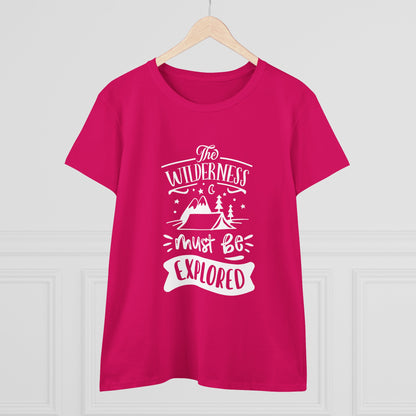 The Wilderness Must Be Explored Tee – Women’s Vintage National Park Midweight T-Shirt