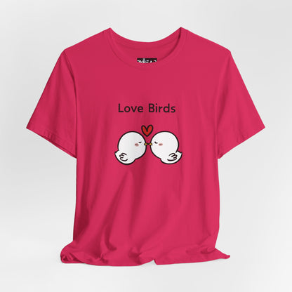 Love Birds Boyfriend T Graphic. Unisex Jersey Short Sleeve Tee