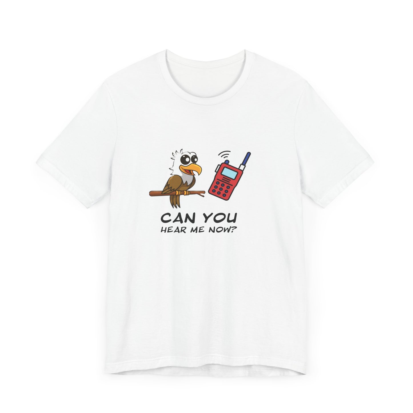 Burrowing Owl. Can You Hear Me Now? Unisex Jersey Short Sleeve Tee