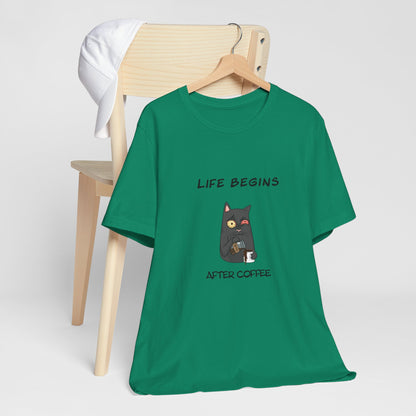 Luna The Cat. Life Begins After Coffee. Unisex Jersey Short Sleeve Tee