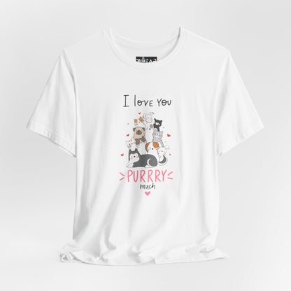 Adorable Animals that Love You Purry Much. Unisex Jersey Short Sleeve Tee