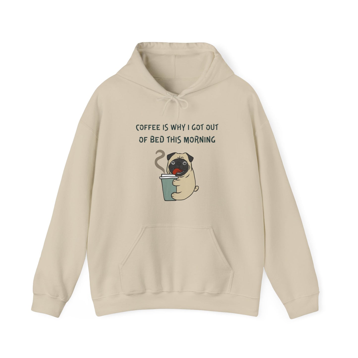 Pete The Bull Dog. Coffee Is Why I Got Out of Bed This Morning. Unisex Heavy Blend™ Hooded Sweatshirt