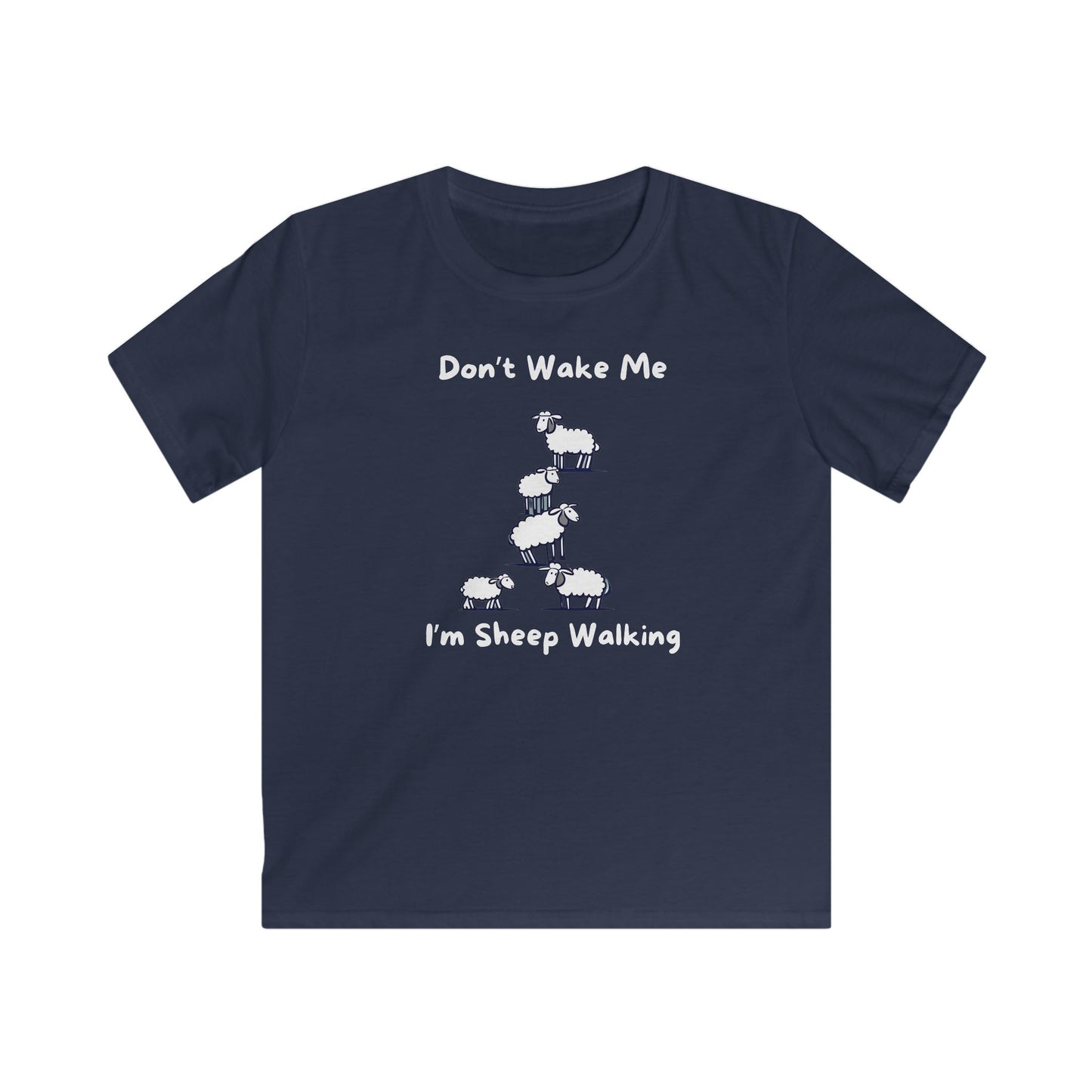 Don’t Wake Me I’m Sheep Walking Kids Softstyle Tee – Funny Sleepy Sheep Graphic Cotton Shirt