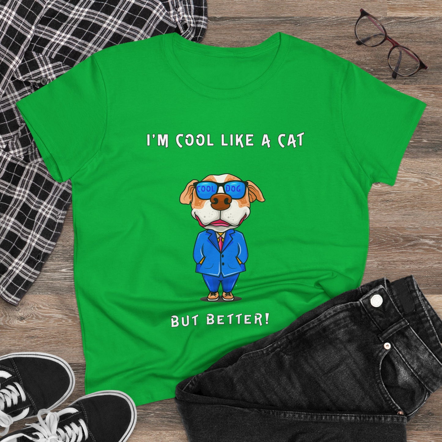 Chuck The Dog Is Cooler Than a Cat. Women's Midweight Cotton Tee