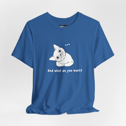 Vexing Cat Wondering What You Want. Unisex Jersey Short Sleeve Tee