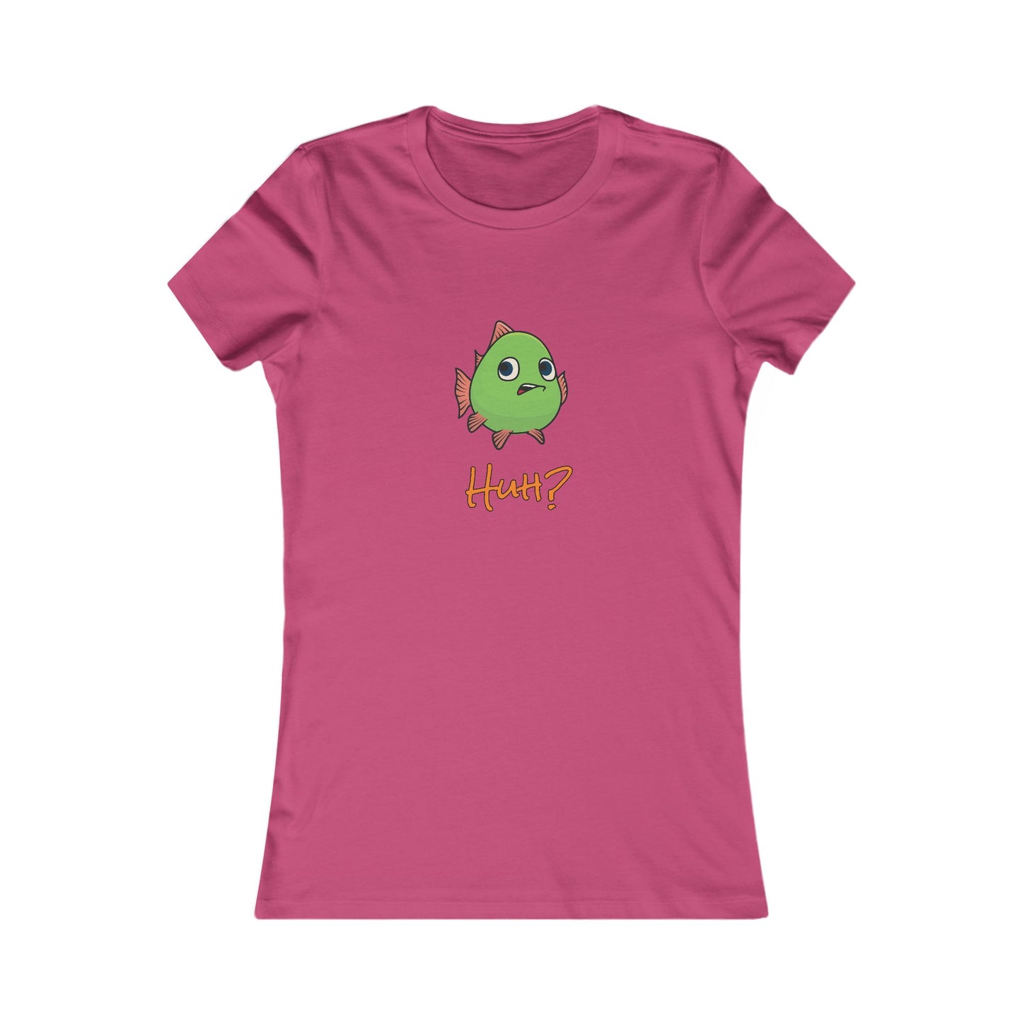 Fish In Total Disbelief. Women's Favorite Tee