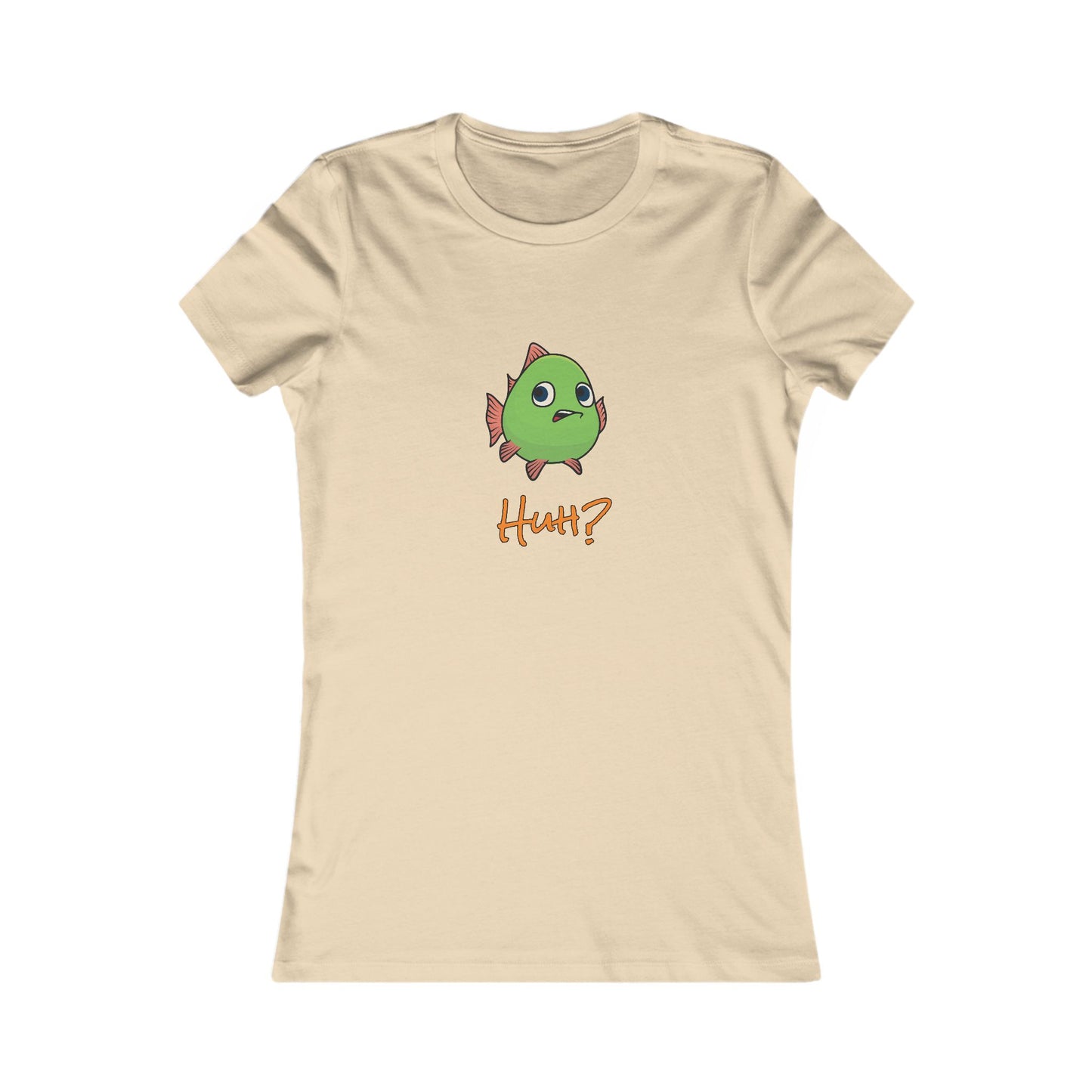 Fish In Total Disbelief. Women's Favorite Tee