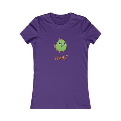 Fish In Total Disbelief. Women's Favorite Tee