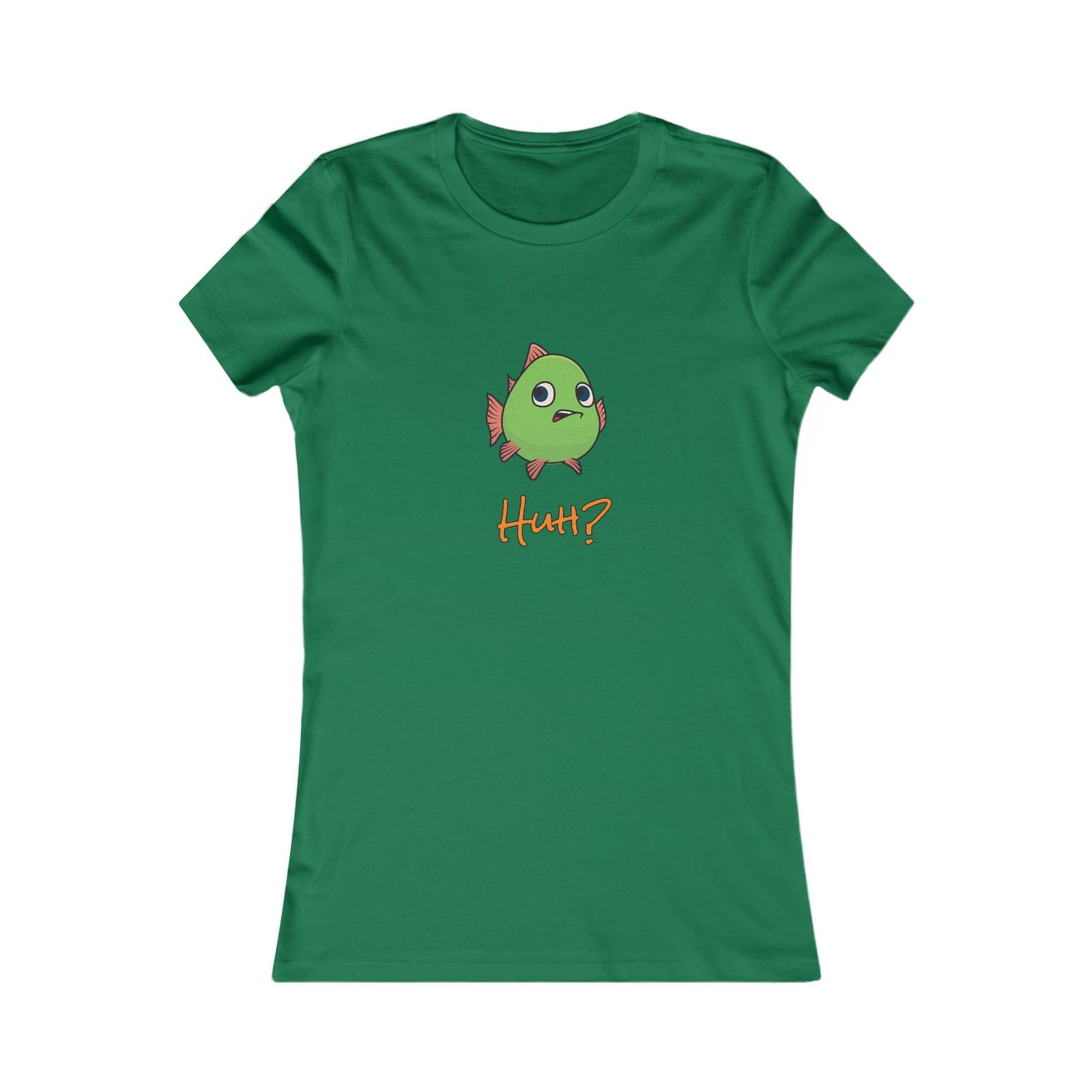 Fish In Total Disbelief. Women's Favorite Tee