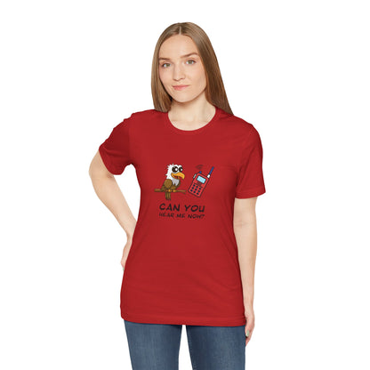 Burrowing Owl. Can You Hear Me Now? Unisex Jersey Short Sleeve Tee