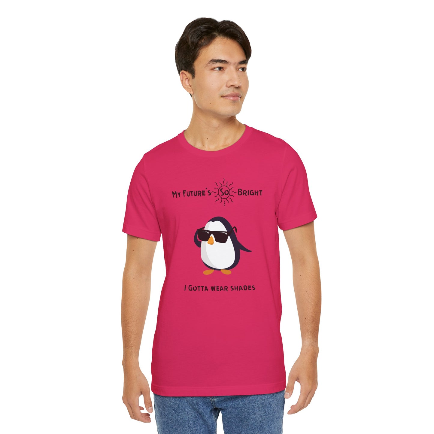 My Future's  So Bright I Gotta Wear Shades. Unisex Jersey Short Sleeve Tee