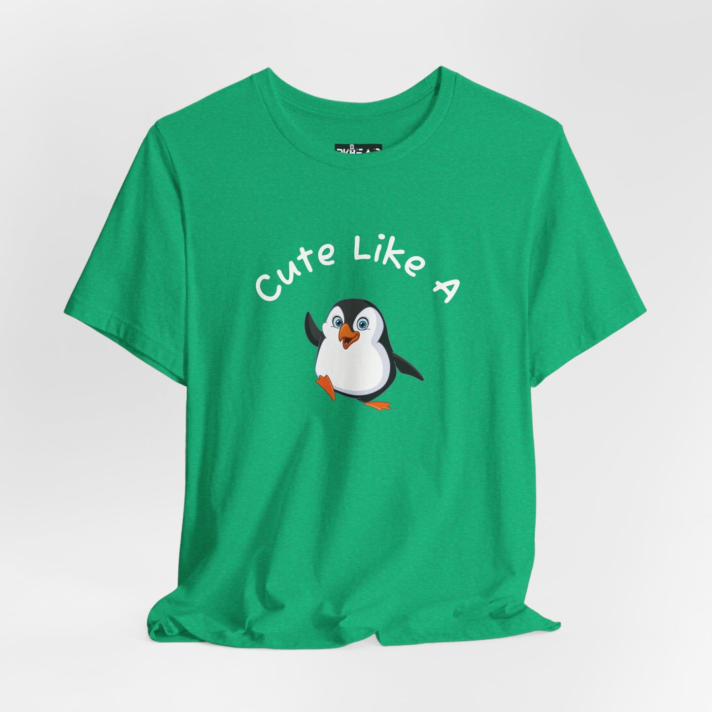 Cute Like a Penguin. Unisex Jersey Short Sleeve Tee