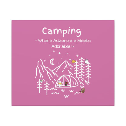 Camping. Where Adventure Meets Cuteness. Canvas Gallery Wraps