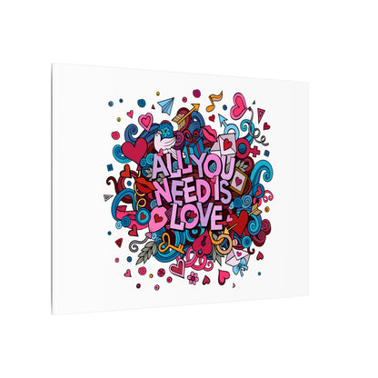 All You Need Is Love. Canvas Gallery Wraps