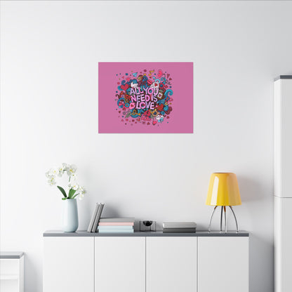 All You Need Is Love. Canvas Gallery Wraps