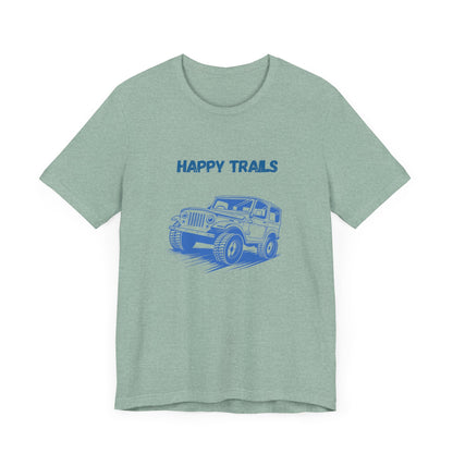 Exploring Happy Trails In a Jeep.  Unisex Short Sleeve Tee
