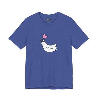 Love. Dove. Unisex Jersey Short Sleeve Tee