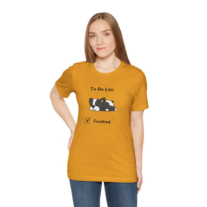 To Do List. Finished. Unisex Jersey Short Sleeve Tee