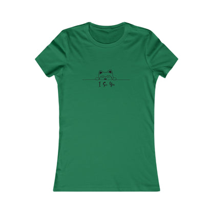 I See You. Women's Favorite Tee