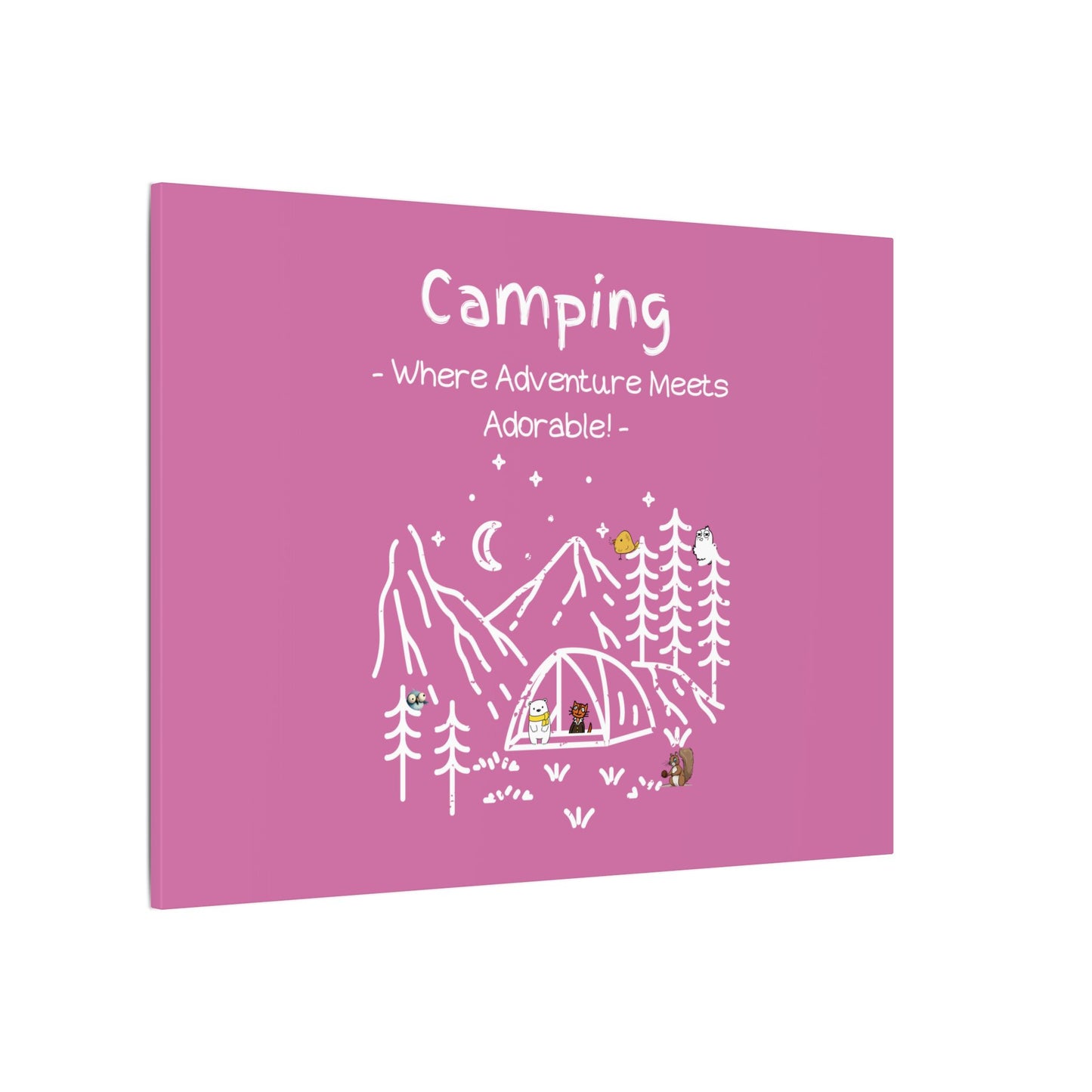 Camping. Where Adventure Meets Cuteness. Canvas Gallery Wraps
