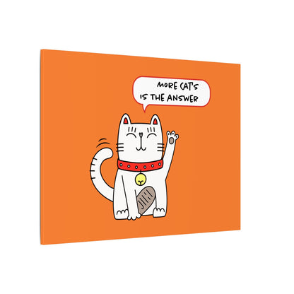 Oliver Says More Cats is The. Canvas Gallery Wraps