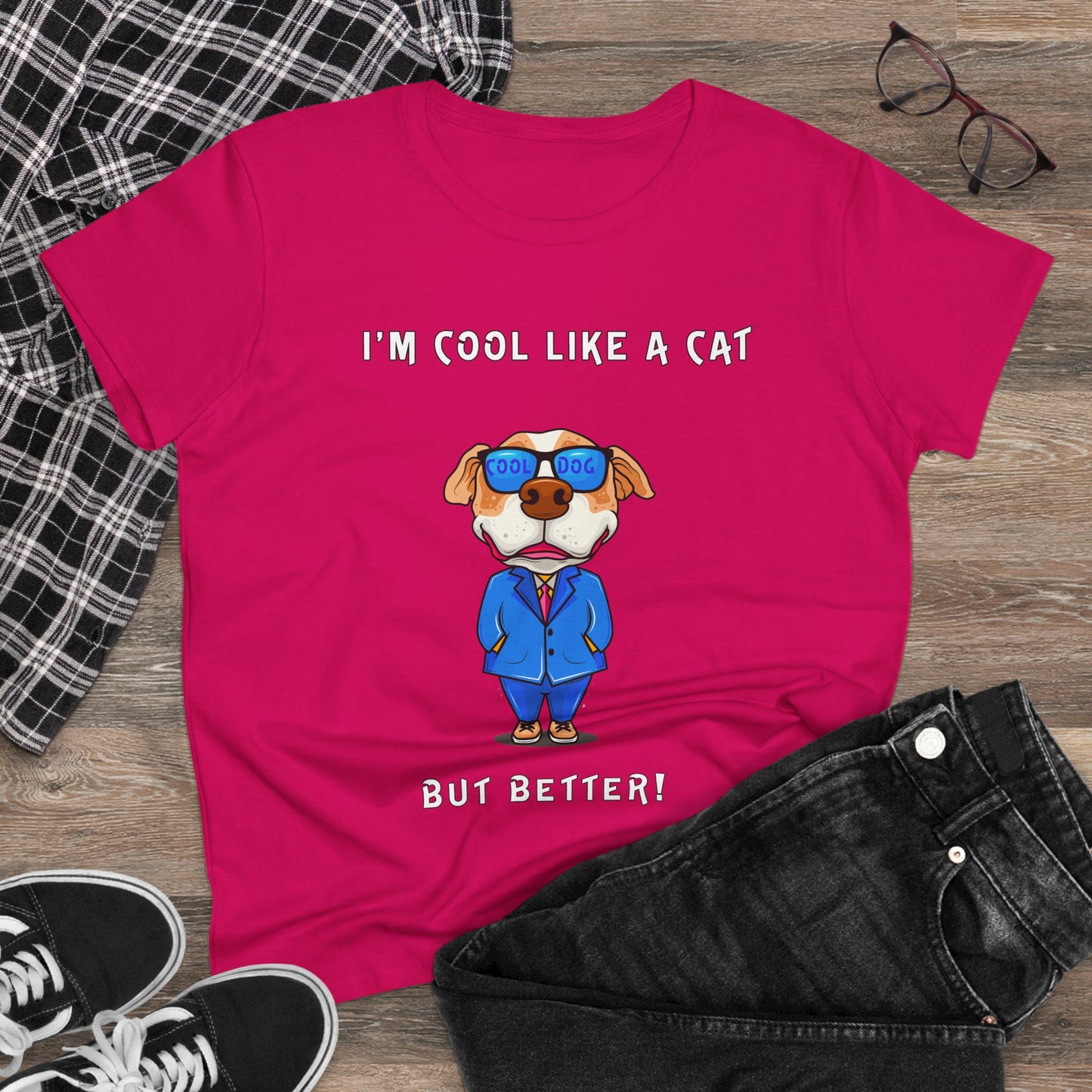 Chuck The Dog Is Cooler Than a Cat. Women's Midweight Cotton Tee
