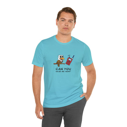 Burrowing Owl. Can You Hear Me Now? Unisex Jersey Short Sleeve Tee