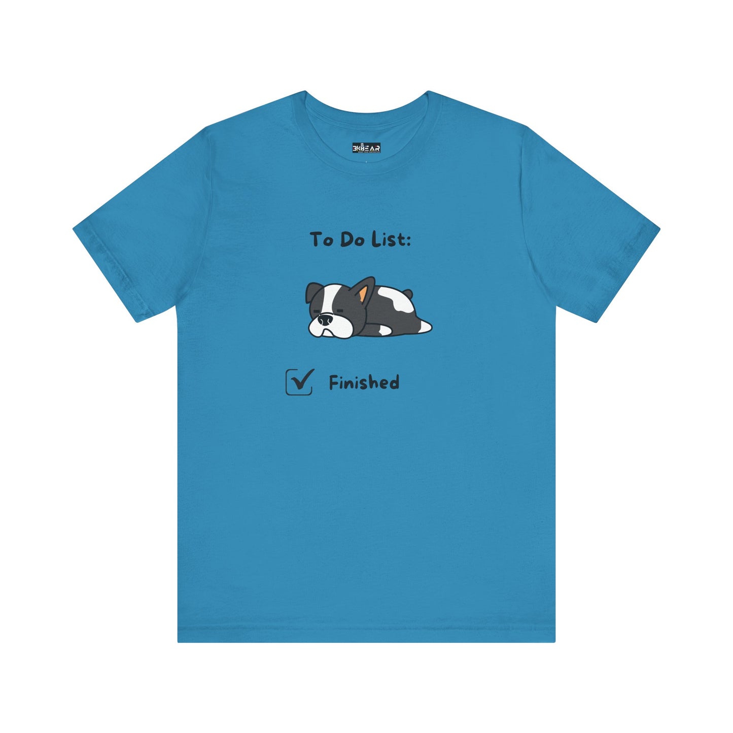 To Do List. Finished. Unisex Jersey Short Sleeve Tee