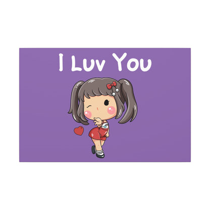 I Luv You. Canvas Gallery Wraps