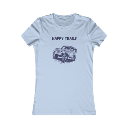 Exploring Happy Trails In a Jeep. Women's Favorite Tee