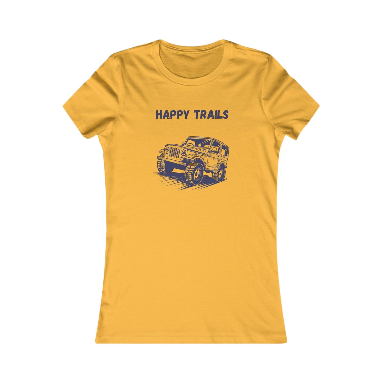Exploring Happy Trails In a Jeep. Women's Favorite Tee