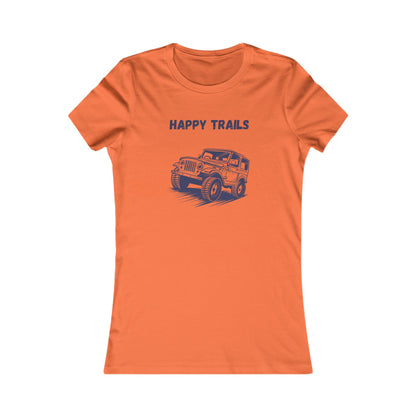 Exploring Happy Trails In a Jeep. Women's Favorite Tee