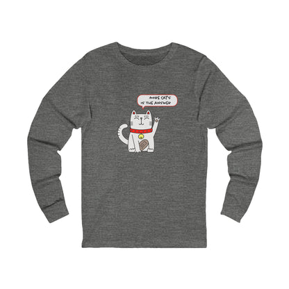 Oliver Says More Cats Is The Answer. Unisex Jersey Long Sleeve Tee