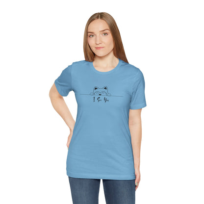 I See You. Unisex Jersey Short Sleeve Tee