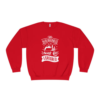 The Wilderness Must Be Explored. Unisex NuBlend® Crewneck Sweatshirt