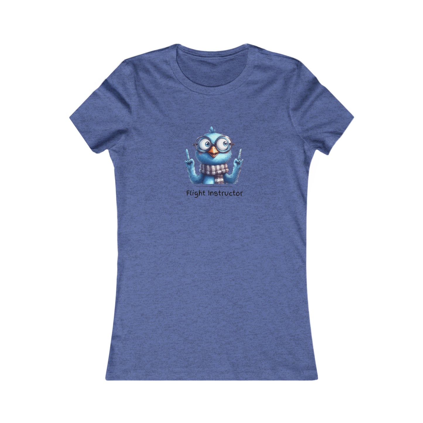 Flight Instructor.  Women's Favorite Tee