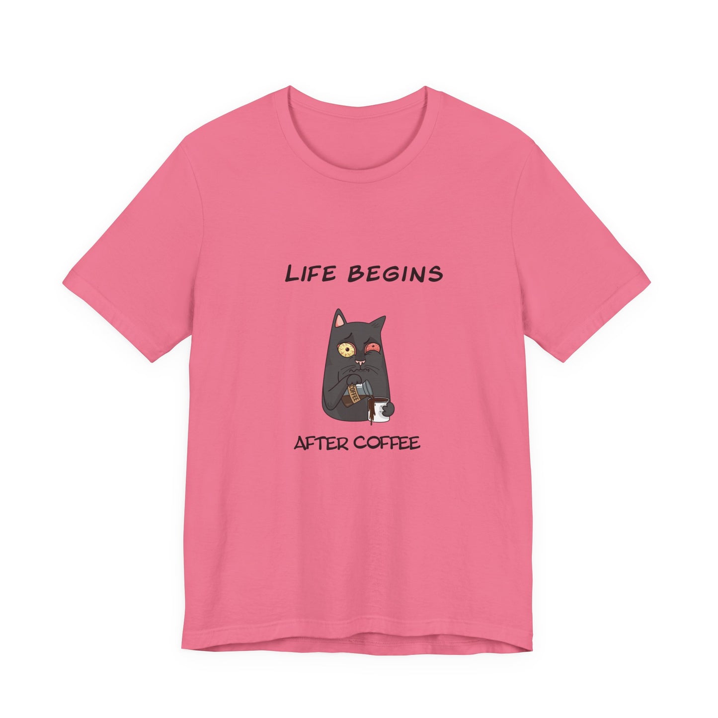 Luna The Cat. Life Begins After Coffee. Unisex Jersey Short Sleeve Tee