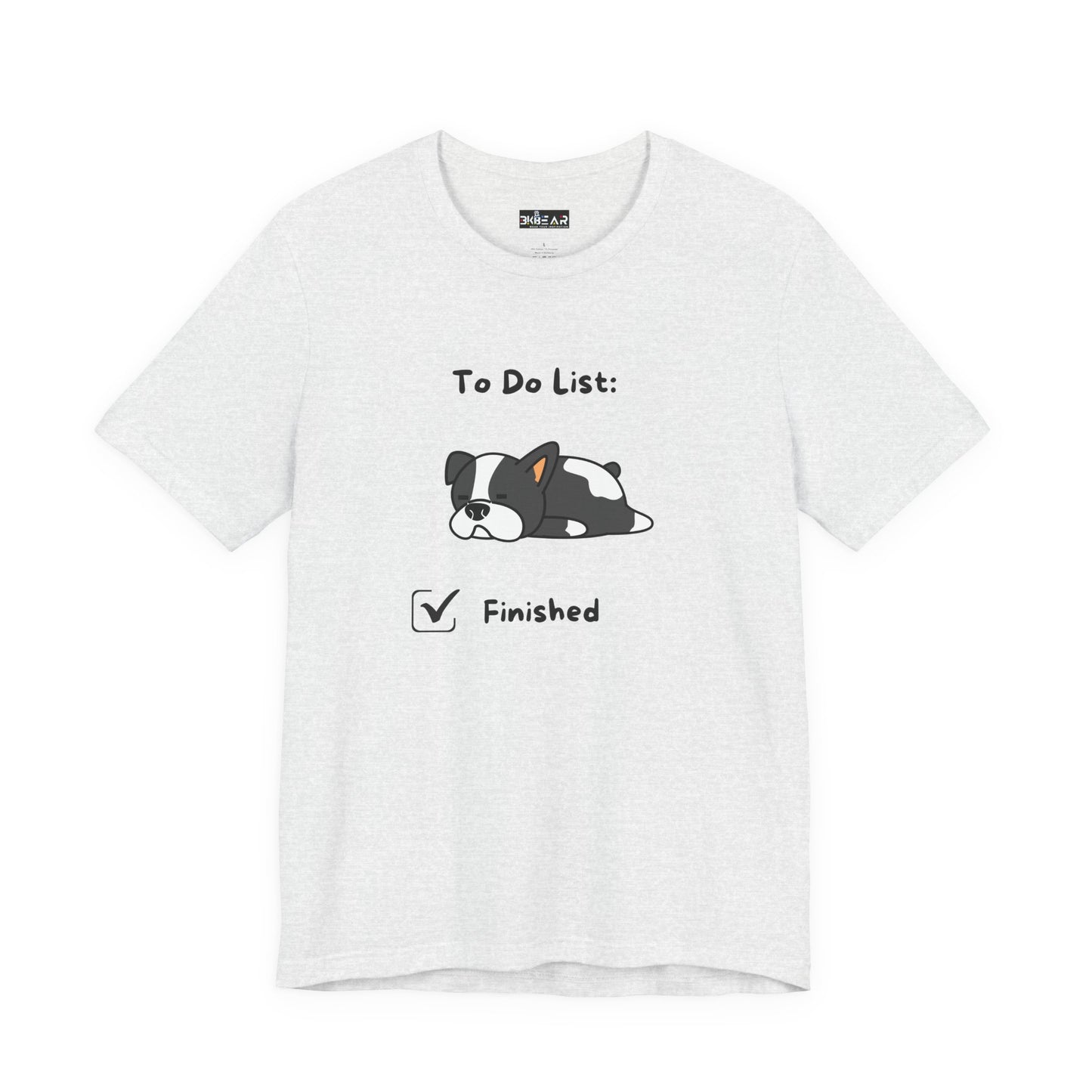 To Do List. Finished. Unisex Jersey Short Sleeve Tee