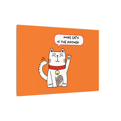 Oliver Says More Cats is The. Canvas Gallery Wraps