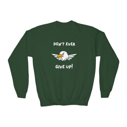 Don't Ever Give Up Eagle! Youth Crewneck Sweatshirt