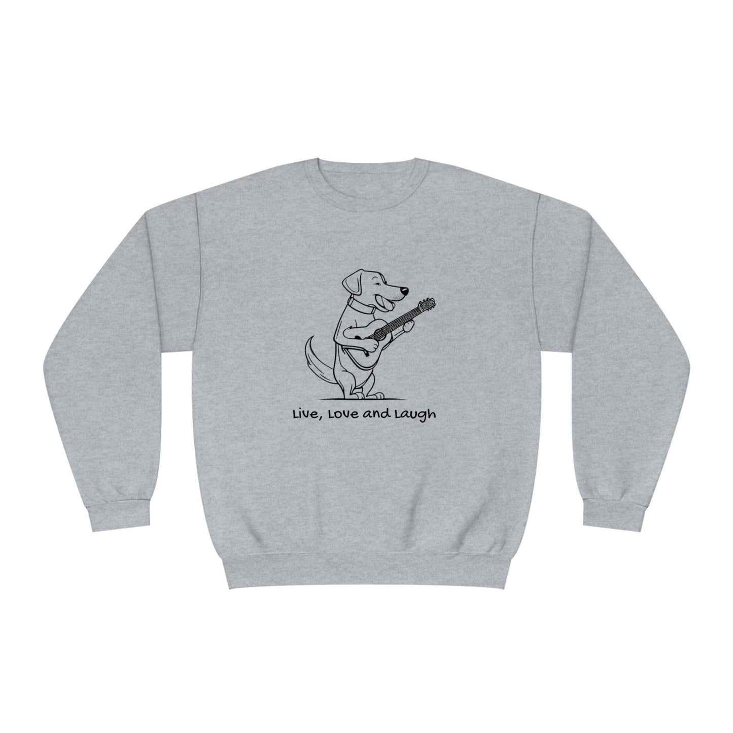 Dog With Guitar. Live, Love and Laugh. Unisex NuBlend® Crewneck Sweatshirt