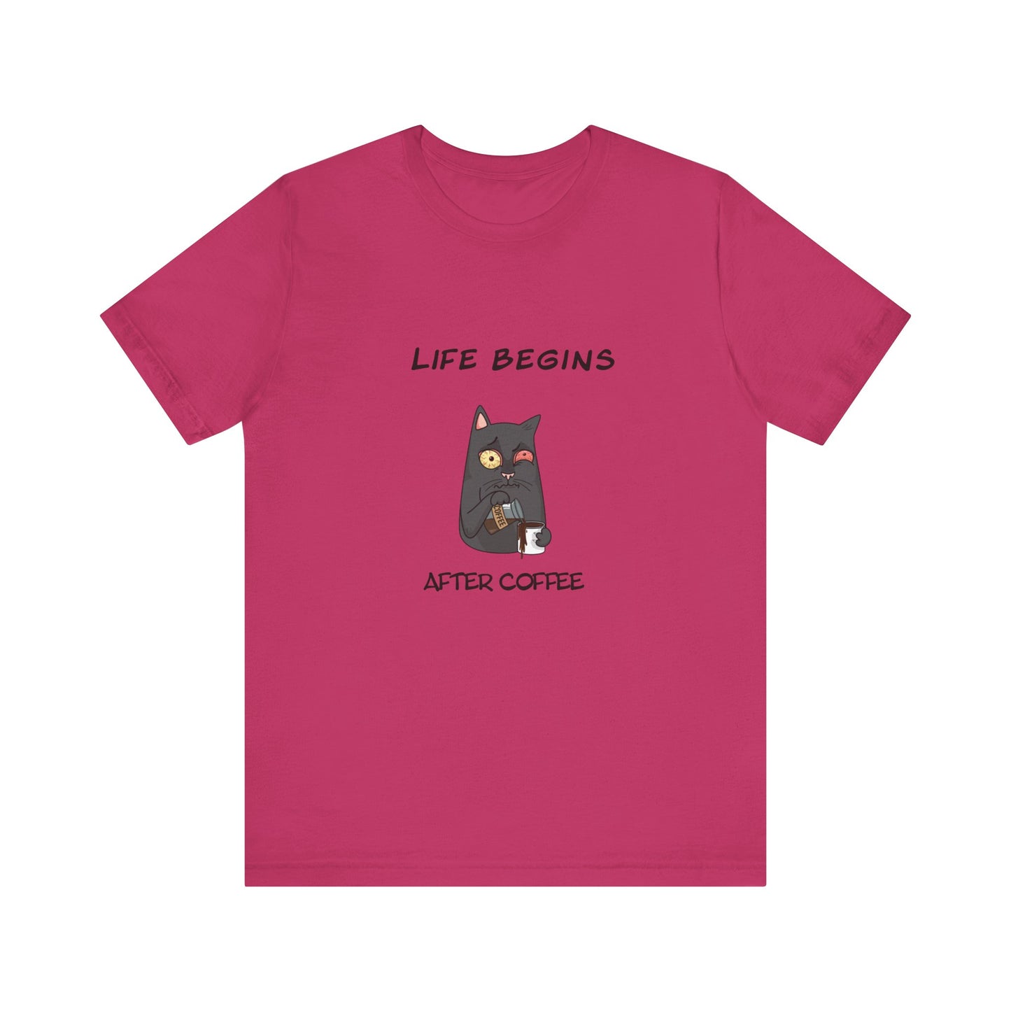 Luna The Cat. Life Begins After Coffee. Unisex Jersey Short Sleeve Tee